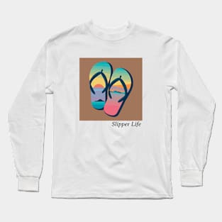 Slipper Life Long Sleeve T-Shirt